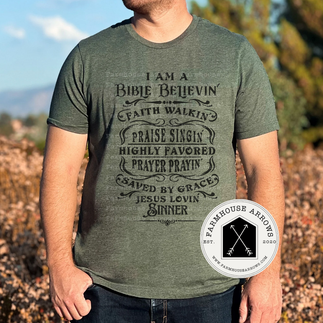 I Am A Bible Believing...Saved By Grace...Sinner