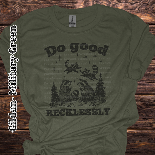 Do Good Recklessly