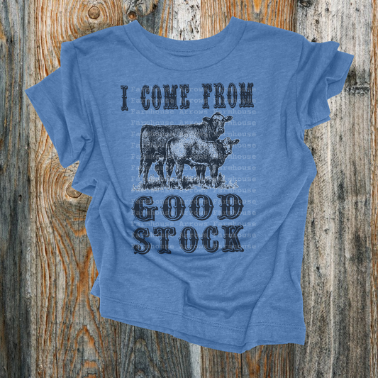 I Come From Good Stock