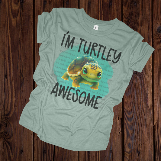 I'm Turtley Awesome