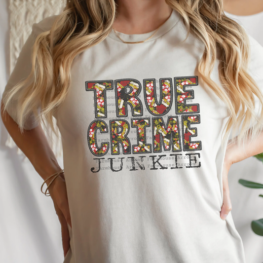 True Crime Junkie - Faux Embroidery