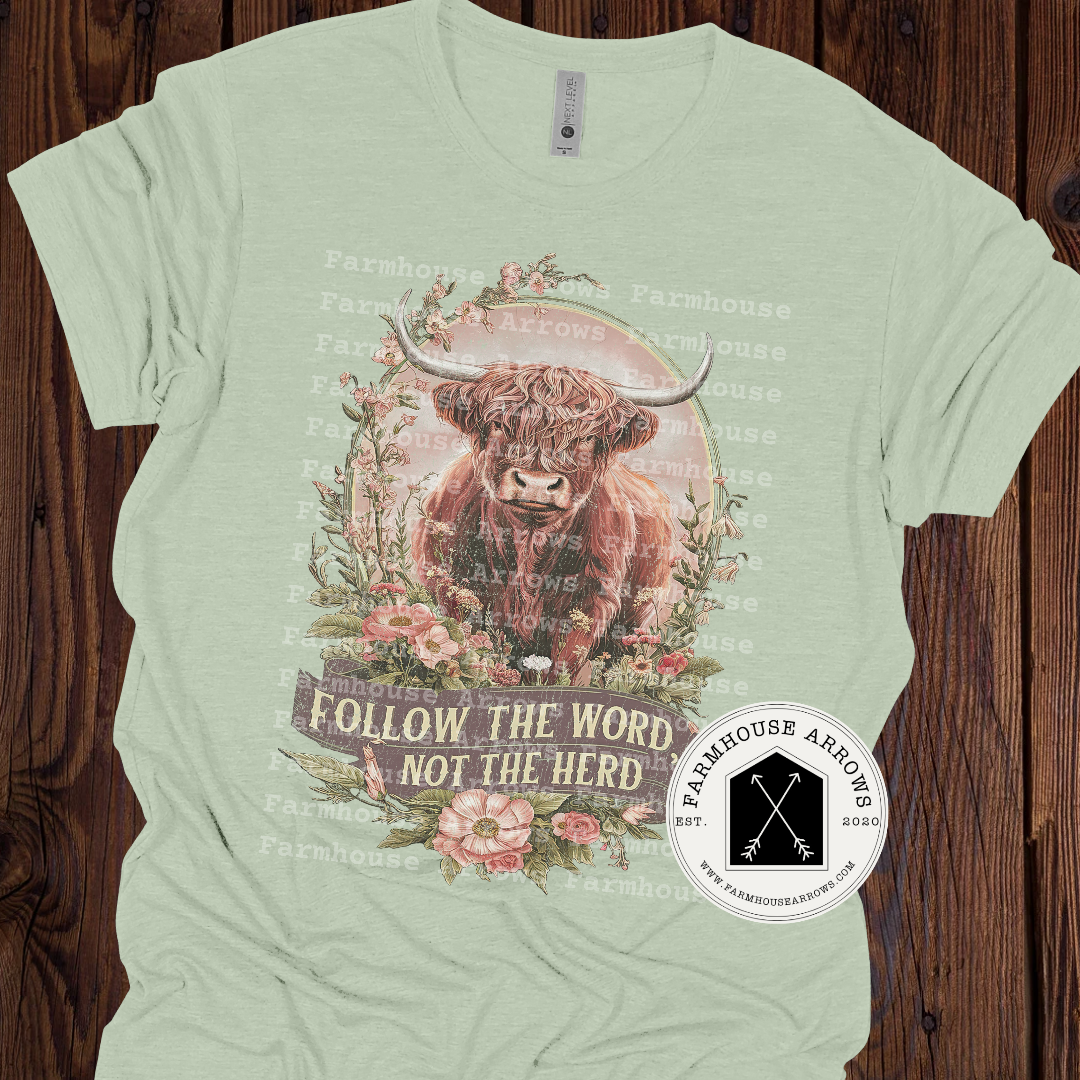 Follow The Word Not The Herd