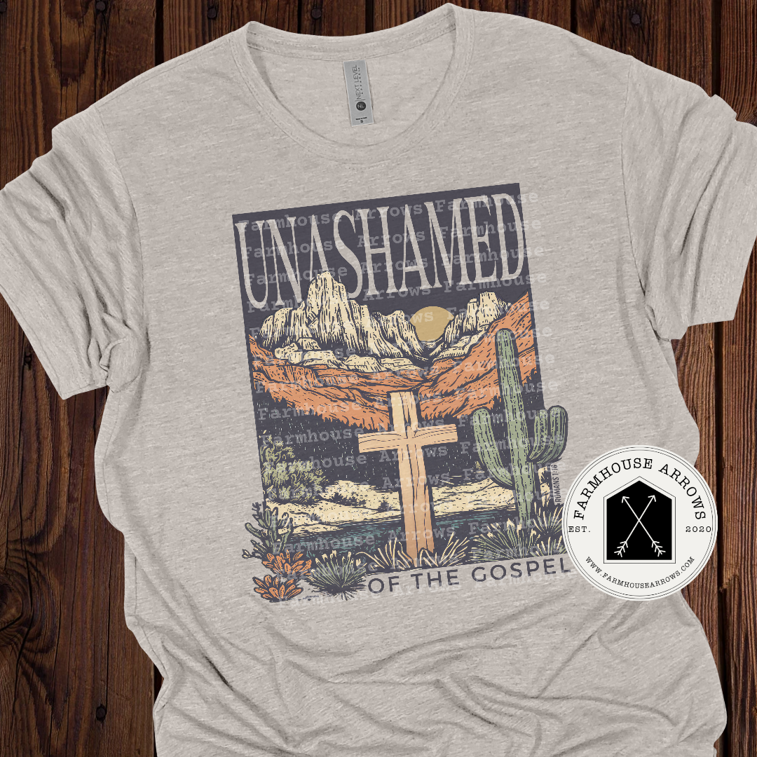 Unashamed of The Gospel