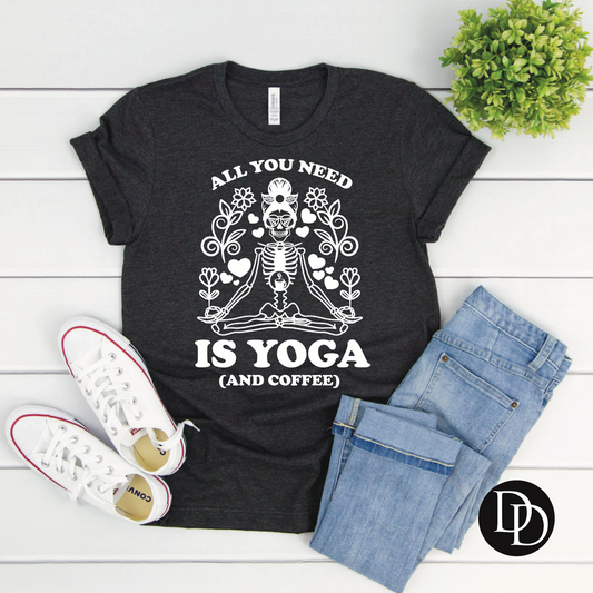 All You Need is Yoga & Coffee