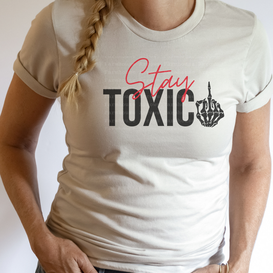 Stay Toxic