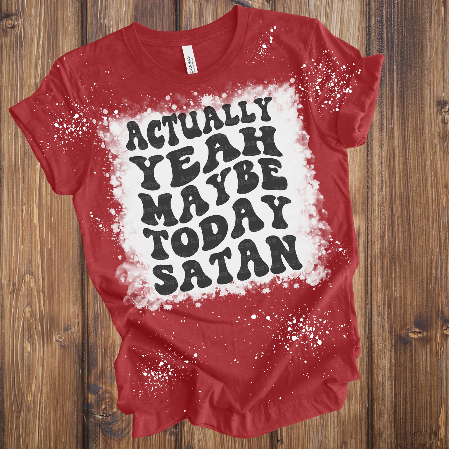 Actually, Yeah, Maybe Today Satan