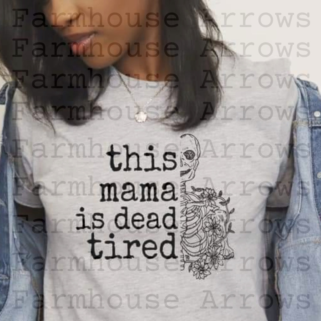 This Mama is Dead Tired