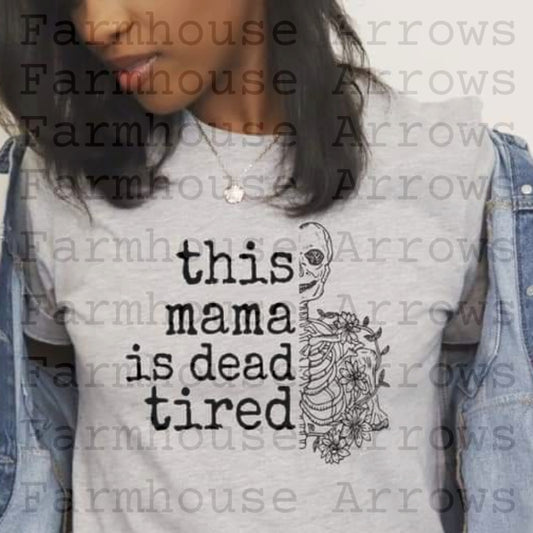 This Mama is Dead Tired